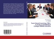 Cover von Team Based Learning (TBL): A study at JN Medical College DMIMS Wardha