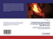 Cover von Productivity Improvement in Castings Shifting to Shell Mould Process
