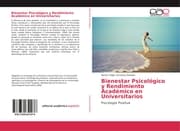Cover von Bienestar Psicológico y Rendimiento Académico en Universitarios