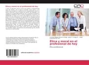 Cover von Ética y moral en el profesional de hoy