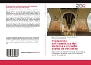 Cover von Protección anticorrosiva del sistema concreto acero de refuerzo