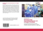 Cover von Utilidad del neuromonitoreo en cirugía tiroidea