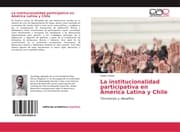 Cover von La institucionalidad participativa en América Latina y Chile