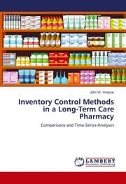 Cover von Inventory Control Methods in a Long-Term Care Pharmacy