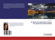 Cover von A study of reputation issues for spiritual communities
