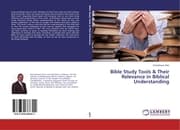 Cover von Bible Study Tools & Their Relevance in Biblical Understanding