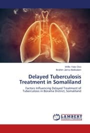 Cover von Delayed Tuberculosis Treatment in Somaliland