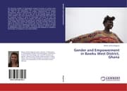 Cover von Gender and Empowerment in Bawku West District, Ghana