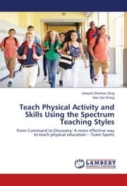 Cover von Teach Physical Activity and Skills Using the Spectrum Teaching Styles