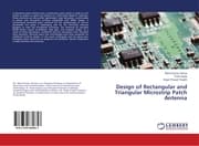 Cover von Design of Rectangular and Triangular Microstrip Patch Antenna