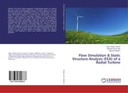 Cover von Flow Simulation & Static Structure Analysis (FEA) of a Radial Turbine