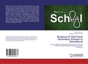 Cover von Dropout of Girls from Secondary Schools in Somaliland