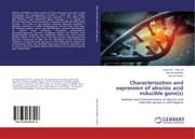 Cover von Characterization and expression of abscisic acid inducible gene(s)