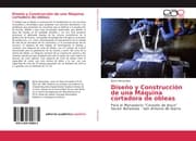 Cover von Diseño y Construcción de una Máquina cortadora de obleas