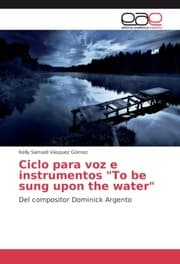 Cover von Ciclo para voz e instrumentos 'To be sung upon the water'