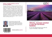 Cover von Oferta, manejo estatal y uso de terrenos baldíos