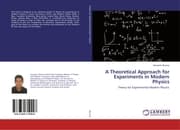 Cover von A Theoretical Approach for Experiments in Modern Physics