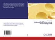 Cover von Mozzarella Cheese using Plant Coagulant