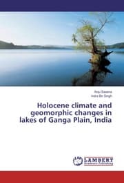 Cover von Holocene climate and geomorphic changes in lakes of Ganga Plain, India