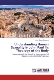 Cover von Understanding Human Sexuality in John Paul II's Theology of the Body