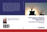 Cover von Researching and Asserting Aboriginal Rights in Ruperts Land