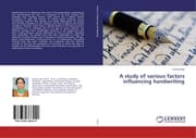 Cover von A study of various factors influencing handwriting