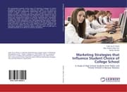 Cover von Marketing Strategies that Influence Student Choice of College School