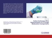 Cover von Cation Exchange HPLC Determination of a Cough Medication Components