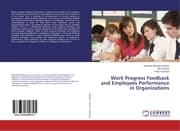 Cover von Work Progress Feedback and Employees Performance in Organizations