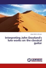 Cover von Interpreting John Dowland's lute works on the classical guitar