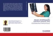 Cover von Classics of Orthopaedic Literature (Volume Two)