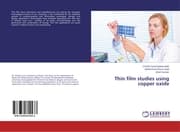 Cover von Thin film studies using copper oxide