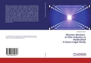 Cover von Women Workers in Film Industry in Hyderabad - A Socio-Legal Study