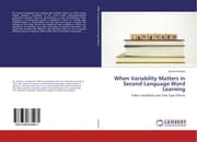 Cover von When Variability Matters in Second Language Word Learning