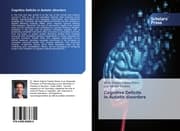 Cover von Cognitive Deficits in Autistic disorders