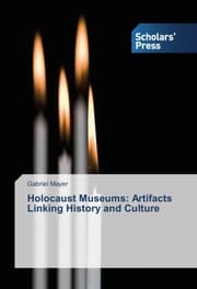 Cover von Holocaust Museums: Artifacts Linking History and Culture