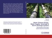 Cover von Water Scheme Design Water Supply, Sewerage & Storm Drainage Systems