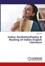 Cover von Indian Aesthetics/Poetics & Reading of Indian English Literature