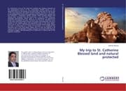 Cover von My trip to St. Catherine Blessed land and natural protected