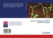 Cover von Genetic Divergence in Bitter gourd Genotypes