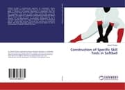 Cover von Construction of Specific Skill Tests in Softball