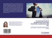 Cover von Increasing Student Engagement through Creativity, Leadership and SEL