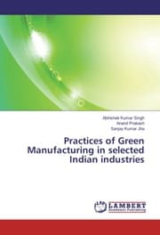 Cover von Practices of Green Manufacturing in selected Indian industries