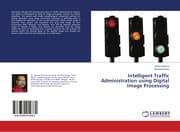 Cover von Intelligent Traffic Administration using Digital Image Processing