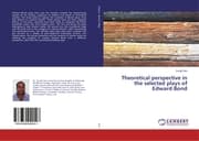 Cover von Theoretical perspective in the selected plays of Edward Bond
