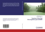 Cover von Toxicity of the fish Glossogobius giuris(HAM)