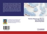 Cover von Review Report on Marine and Mangrove Actinomycetes
