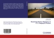 Cover von Roaming Home: Diaspora in V. S. Naipaul's Fiction