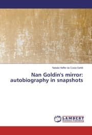 Cover von Nan Goldin's mirror: autobiography in snapshots