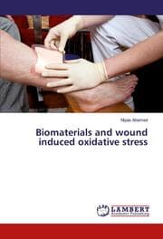 Cover von Biomaterials and wound induced oxidative stress